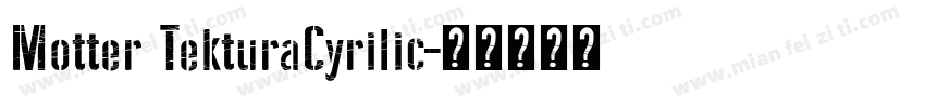 Motter TekturaCyrilic字体转换